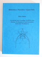BIBLIOTHECA MASONICA AUGUST BELZ GESCHICHTE GROSSLOGE ALPINA
