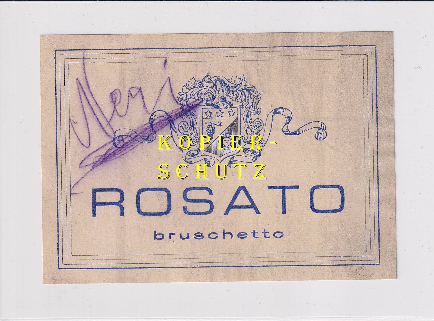 Papiere: Etikette - Rosato bruschetto /bd – Gebraucht aus Hombrechtikon von Rudolf07