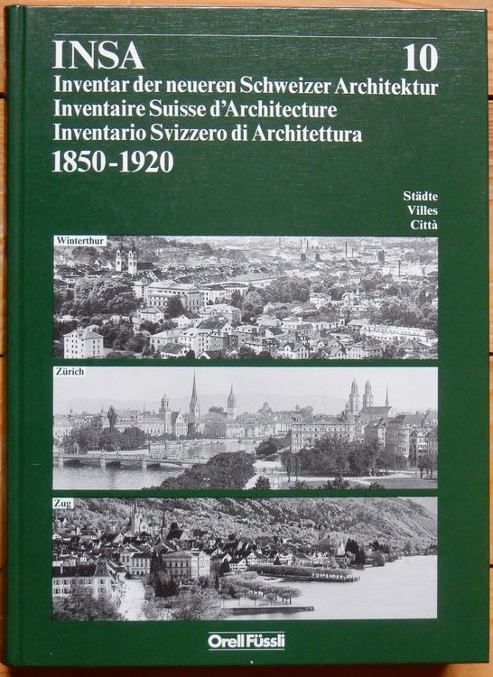 Inventar neuere Schweizer Architektur 1850-1920 - Band 10 (Gebraucht ...