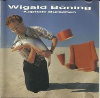 Wigald Boning CD Kapitale Burschen