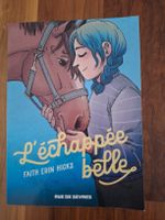 BD L'échappée belle de Faith Erin Hicks, état parfait 