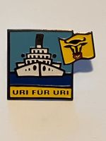 1 Pin Uri für Uri Schiff