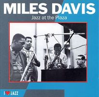 Concert at the Plaza - Miles Davis, Julian Adderley, B.Evans