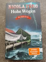 Hohe Wogen / Nicola Förg / Ein Alpen Krimi