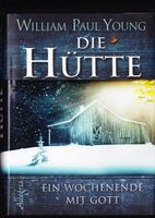 Young William Paul - Die Hütte  (geb) / Ratgeber