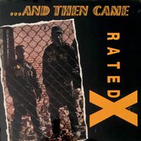 Rated X ‎– And Then Came Rated X (LP)