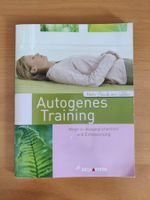 Autogenes Training - Wege zu Ausgeglichenheit & Entspannung