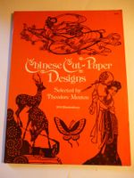 Livre Chinese Cut-Paper Designs selected by T. Menten