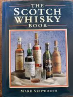 The Scotch Whisky Book von Mark Skipworth gebundenes Buch