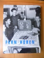 Fern-Hören - das Radio-Fotobuch der Deutschschweiz
