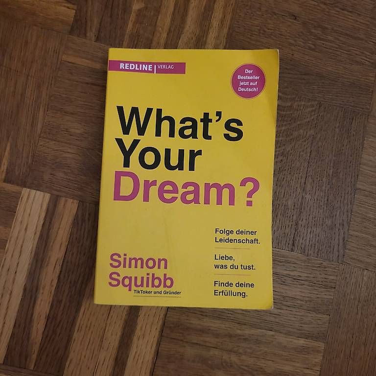 Bücher: What's Your Dream - Simon Squibb – Gebraucht aus Schlosswil von ael_mrk8