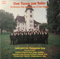 Jodlerchörli des Turnvereins Belp – Vom Turner zum Jodler LP