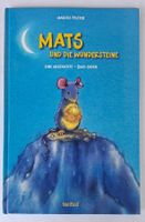 Kinderbuch Mats und die Wundersteine von Marcus Pfister