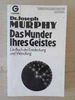 Das Wunder Ihres Geistes / Dr. Joseph Murphy