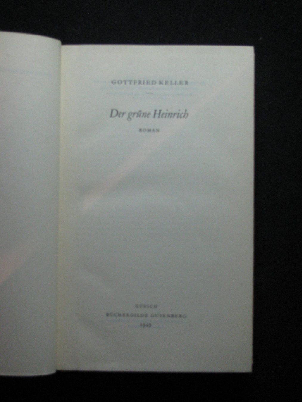 Libri: Gottfried Keller Der grüne Heinrich – Usato da Reitnau venduto da Zaomir 1