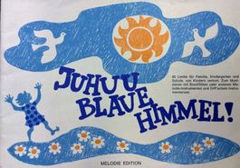 Juhuu blaue Himmel!  Blockflöten Noten