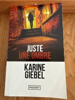 Karine Giebel: Juste une Ombre