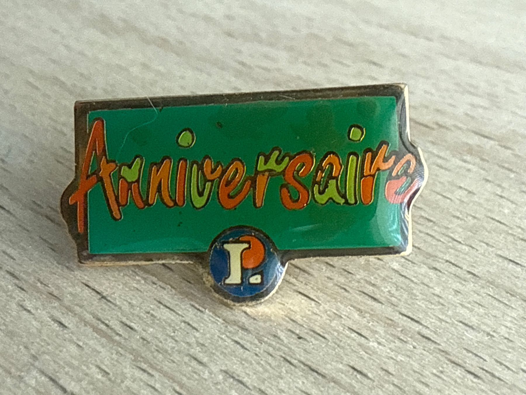 Placchette & Badge: Pin  "Anniversaire" – Usato da Glattbrugg venduto da Schweigmatt