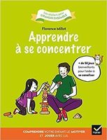 Apprendre à se concentrer
