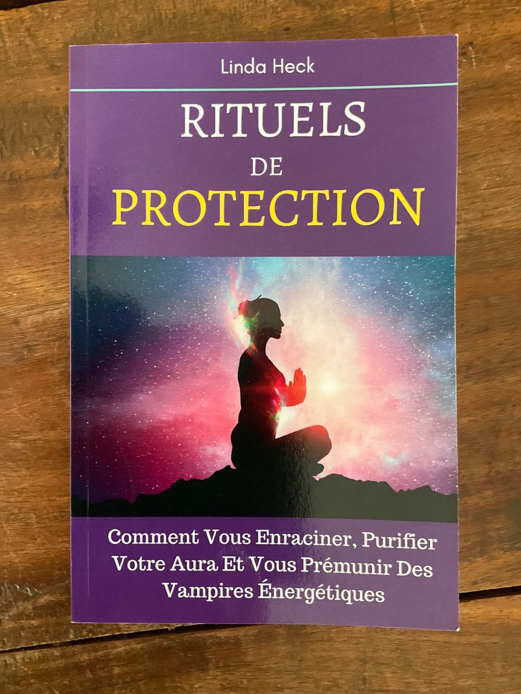 Libri: Linda Heck Rituels de protection – Usato da Avenches venduto da Lactobacille