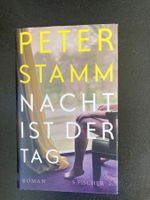 Peter Stamm: Nacht ist der Tag