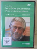 Ohne Gefühl geht gar nichts! / Gerald Hüther