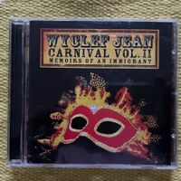 WYCLEFF JEAN-CARNIVAL VOL.ll MEMOIRS OF AN IMMIGRANT