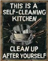 Blechschild-THIS IS A SELF CLEANING KITCHEN