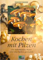 Pilze Kochbuch - Kochen mit Pilzen / Sehr guter Zustand