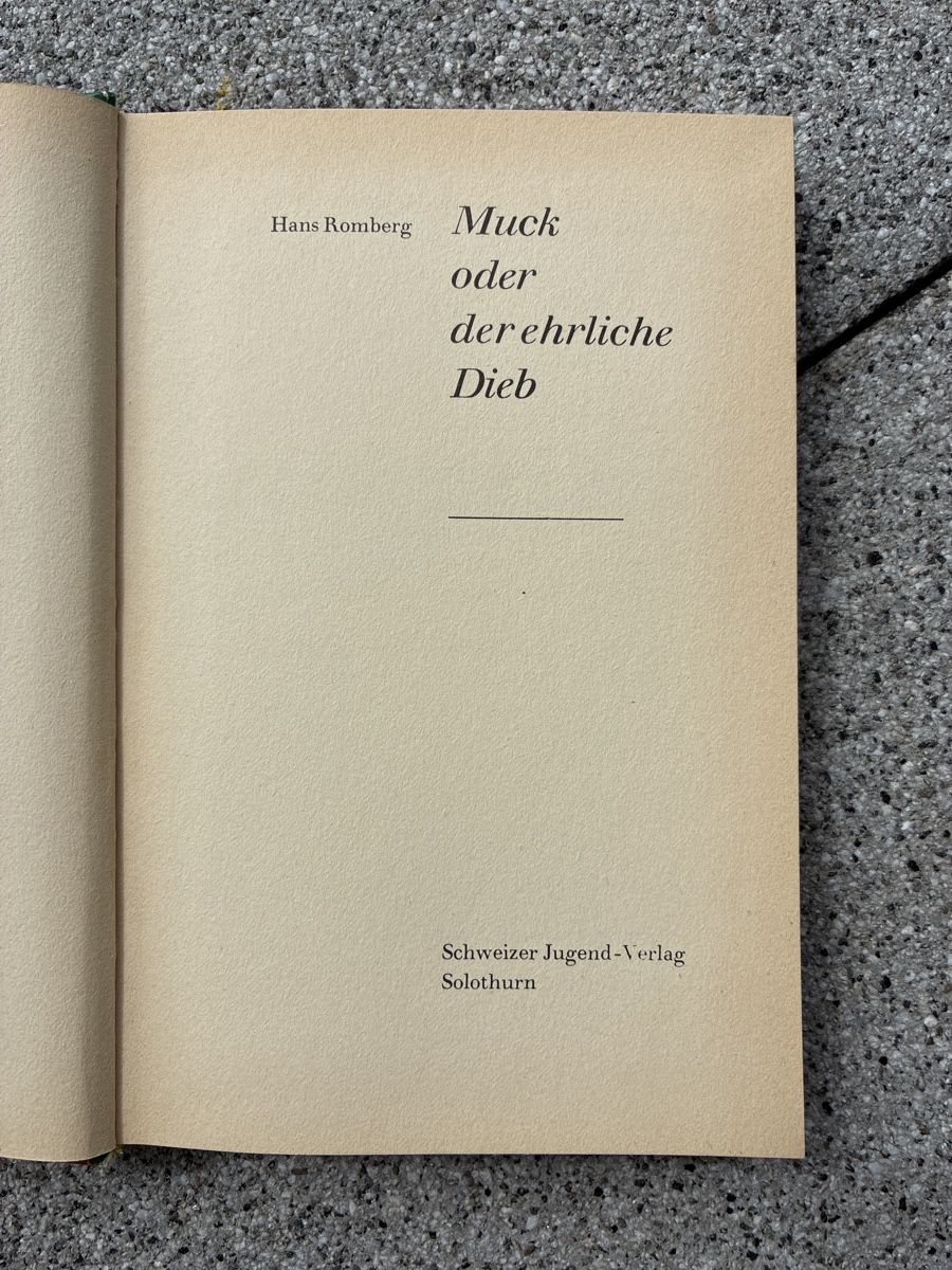 Libri: Hans Romberg / Muck oder der ehrliche Dieb – Usato da Männedorf venduto da lachen2011 1