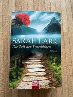 Die Zeit der Feuerblüten von Sarah Lark