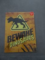 Cooles Metallschild "Beware of Dinosaurs"