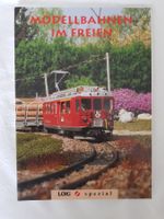 Loki spezial 10: Modellbahnen im Freien