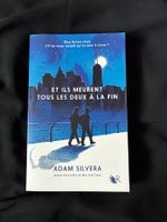 Et ils meurent tous les deux à la fin - Adam Silvera - FR