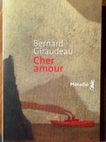 LIVRE BERNARD GIRAUDAU - CHER AMOUR