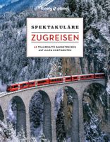 Legendäre Zugreisen