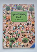 Wimmelbuch 💚 Unsere grosse STADT  /  Ali Mitgutsch