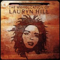 Lauryn Hill - Miseducation Of Lauryn Hill (Fugees)