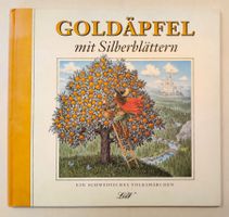 Goldäpfel mit Silberblättern / Bilderbuch Märchen Schweden