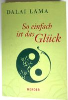 DALAI LAMA - So einfach ist das GLÜCK