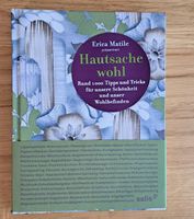 Hautsache Wohl, Erica Matile, Buch