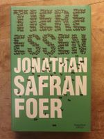 Tiere Essen - Jonahtan Safran Foer