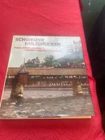 Schweizer Holzbrücken - Deutsch, Französisch, Englisch