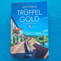 Trüffelgold - Julie Dubois / Krimi