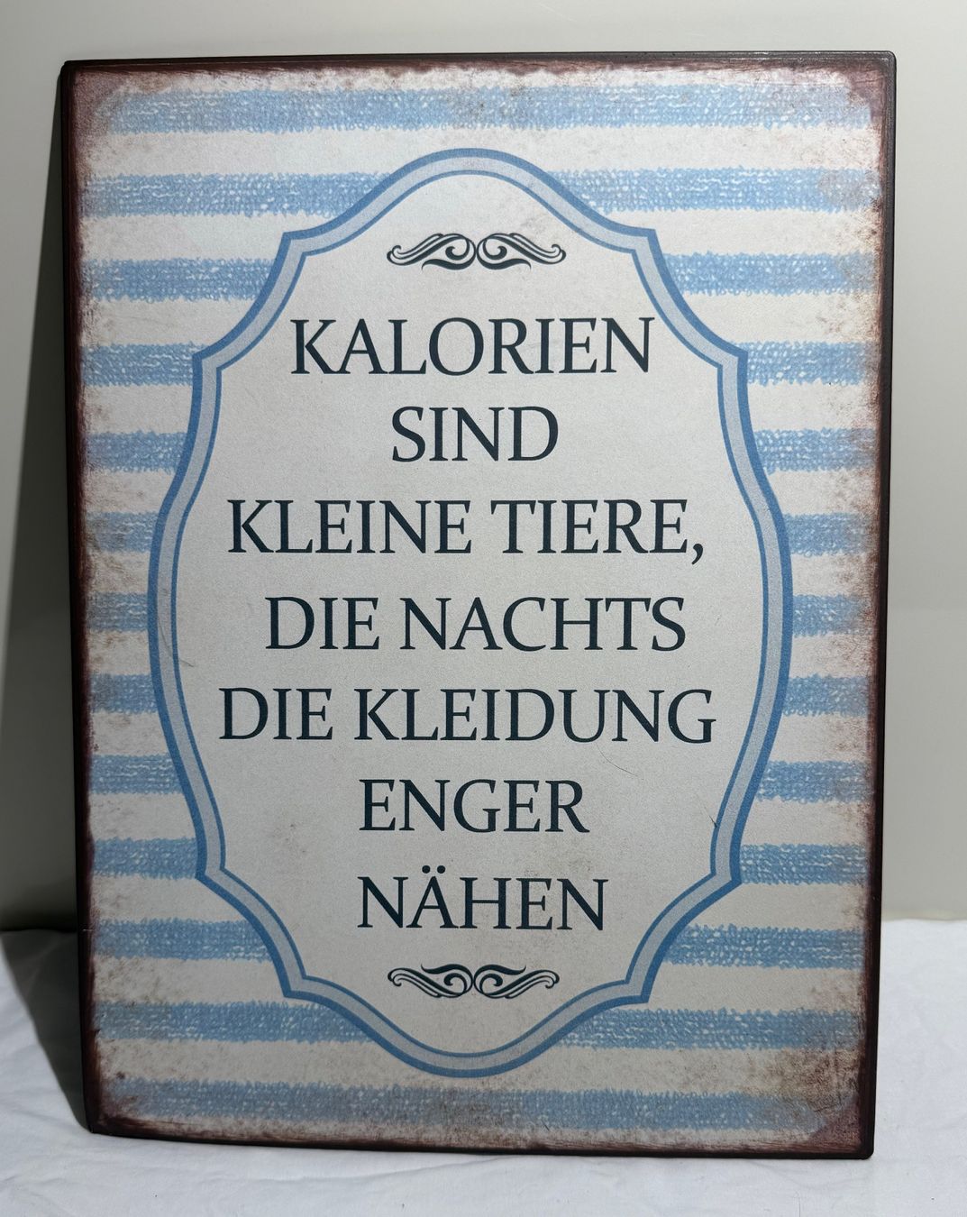 Schilder: Blechlschild mit Spruch – Gebraucht aus Basel von karpfen17