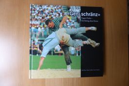 Schwingen - " Geni schränz " - Ein König ohne Krone
