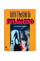 Tutti i mostri di Dylan Dog – Tiziano Sclavi – Mondadori 199
