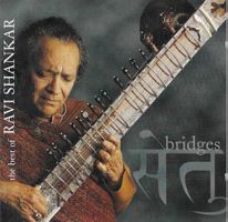 Bridges - The Best of Ravi Shankar