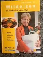 Annemarie Wildeisen Kochbuch Meine schoensten neuen TV Rezep