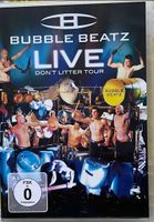 Bubble Beatz Live - Don't Litter Tour DVD Konzert    ©'2011